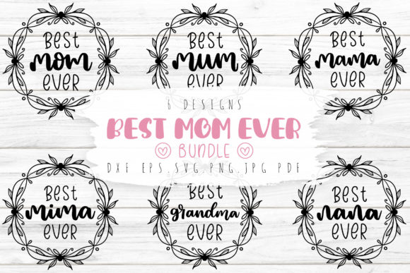 Best Mom Ever SVG Bundle: A Designer’s Review