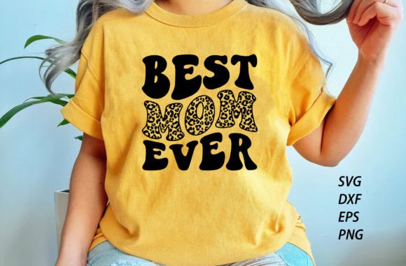 Best Mom Ever SVG: Retro Graphics for Crafts
