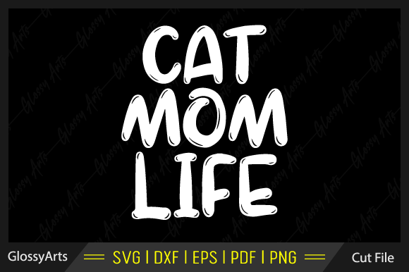 Cat Mom Life SVG: Crafts & Graphics Review