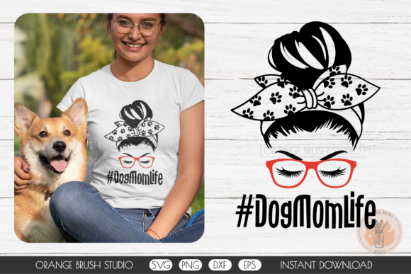 Dog Mom Life SVG: Graphics for Crafts