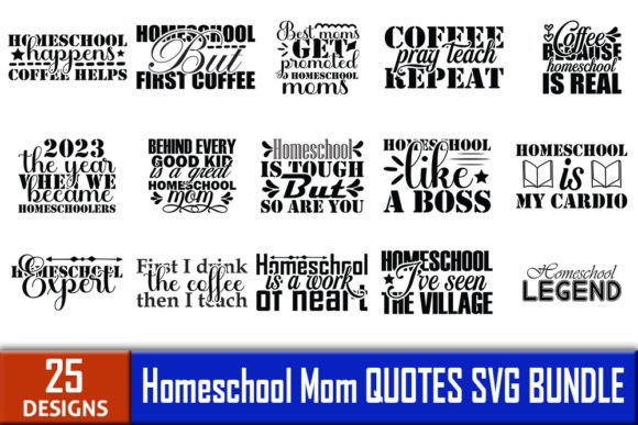 Homeschool Mom Quotes SVG Bundle for Crafts & Graphics