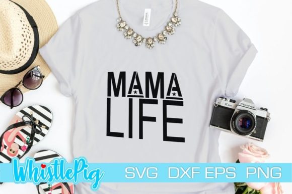 Mama Life SVG: Crafting Graphics for Crafts