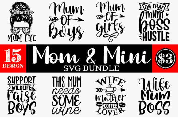 Mom Mothers SVG Bundle: Graphics for Crafts