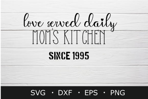 Mom s Kitchen Svg File Kitchen Graphic for Crafts