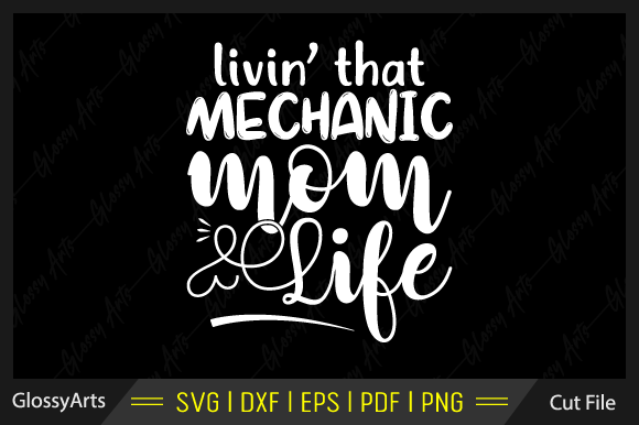 Review: Living That Mechanic Mom Life SVG for Embroidery