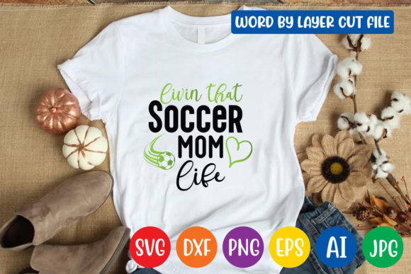 Soccer Mom Graphics for Crafts Branding