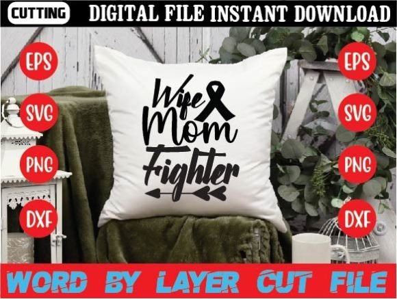 Wife Mom Fighter SVG: Bold Graphics for Crafts